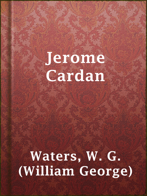 Title details for Jerome Cardan by W. G. (William George) Waters - Available